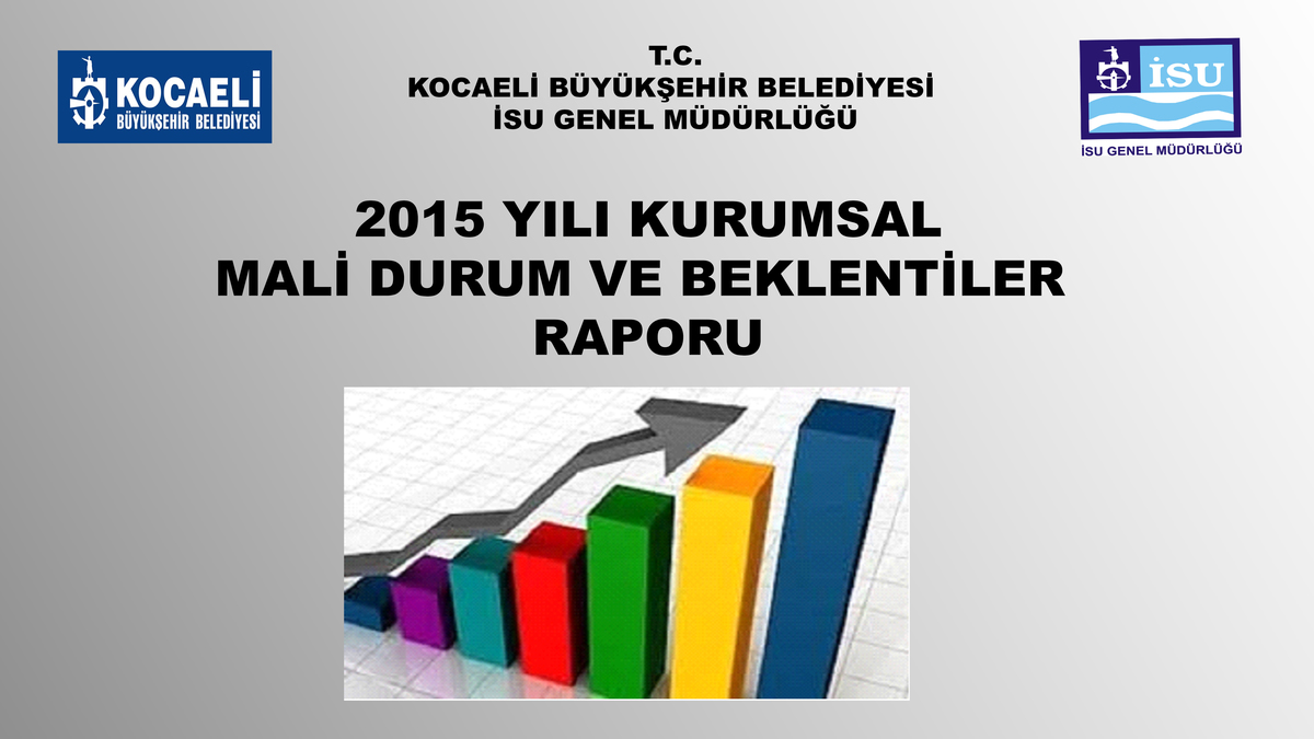 2015 Yılı Mali Durum Beklenti Açıklaması